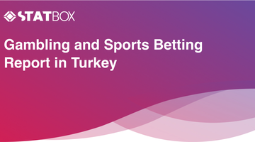 Gambling and Sports Betting Report in Turkey | Report | TGM StatBox